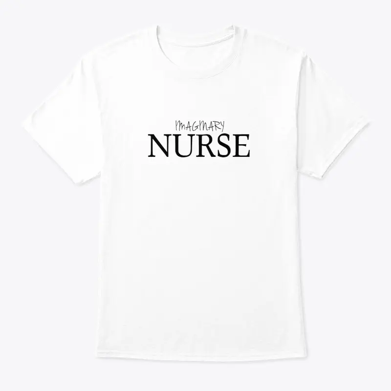 Classic Unisex Tee - Imaginary Nurse